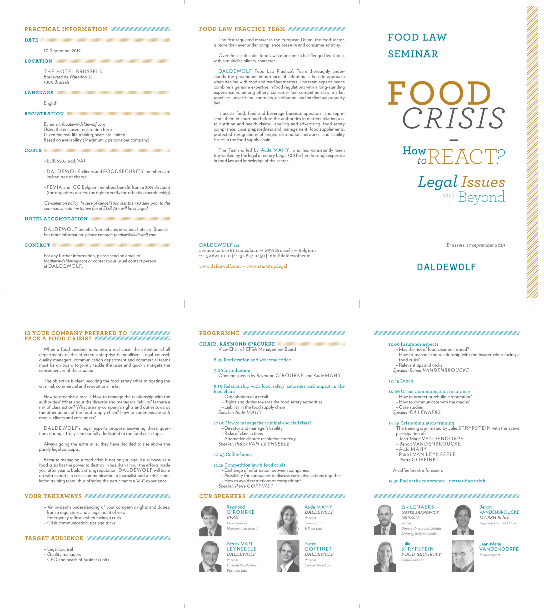 Program for the one-day seminar “Food Crisis - How to React? Legal issues and beyond” organized by DALDEWOLF's Food Law department 3-fold brochure printed in 750 copies.