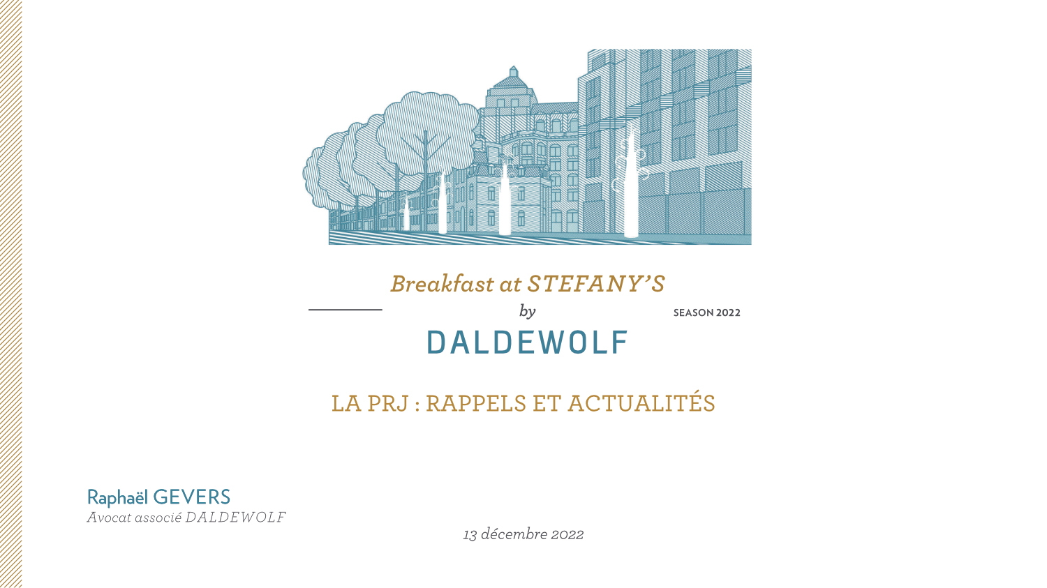 Breakfast at Stefany's - DALDEWOLF - Raphaël GEVER - La PRJ - couverture - 20221203 - Hugues de CASTILLO